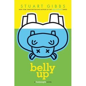 Belly Up -- Stuart Gibbs